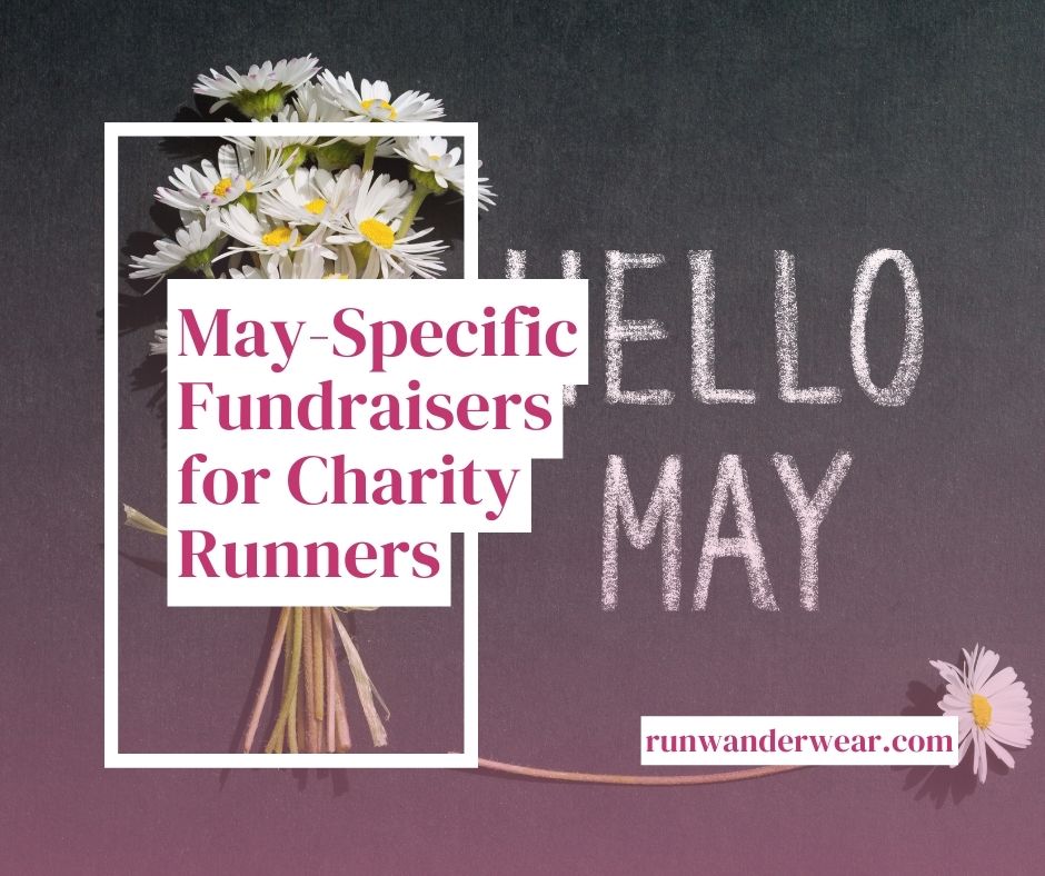May Fundraising Ideas for Runners