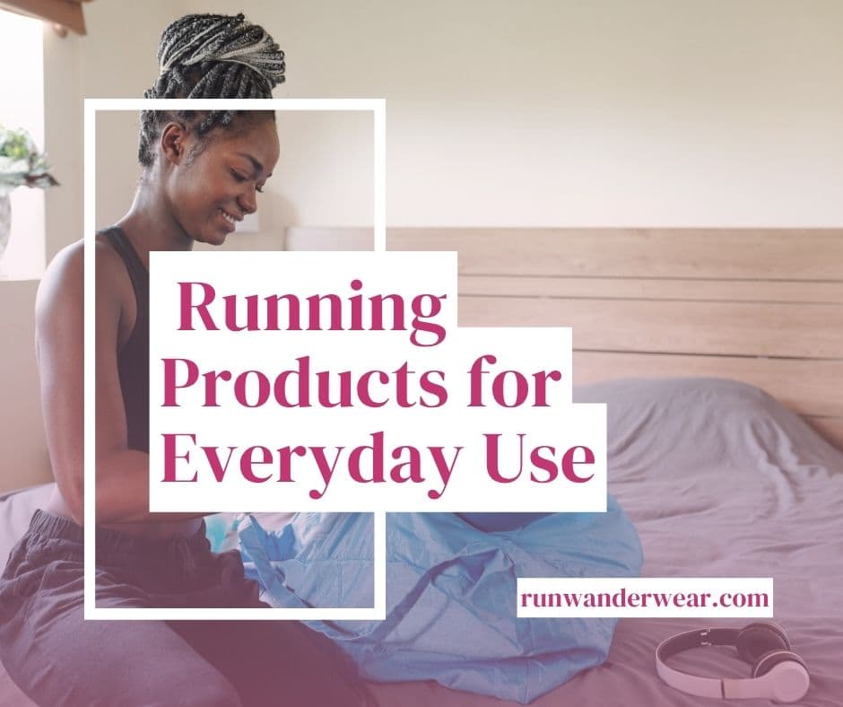 Get the Most Out of Your Running Gear