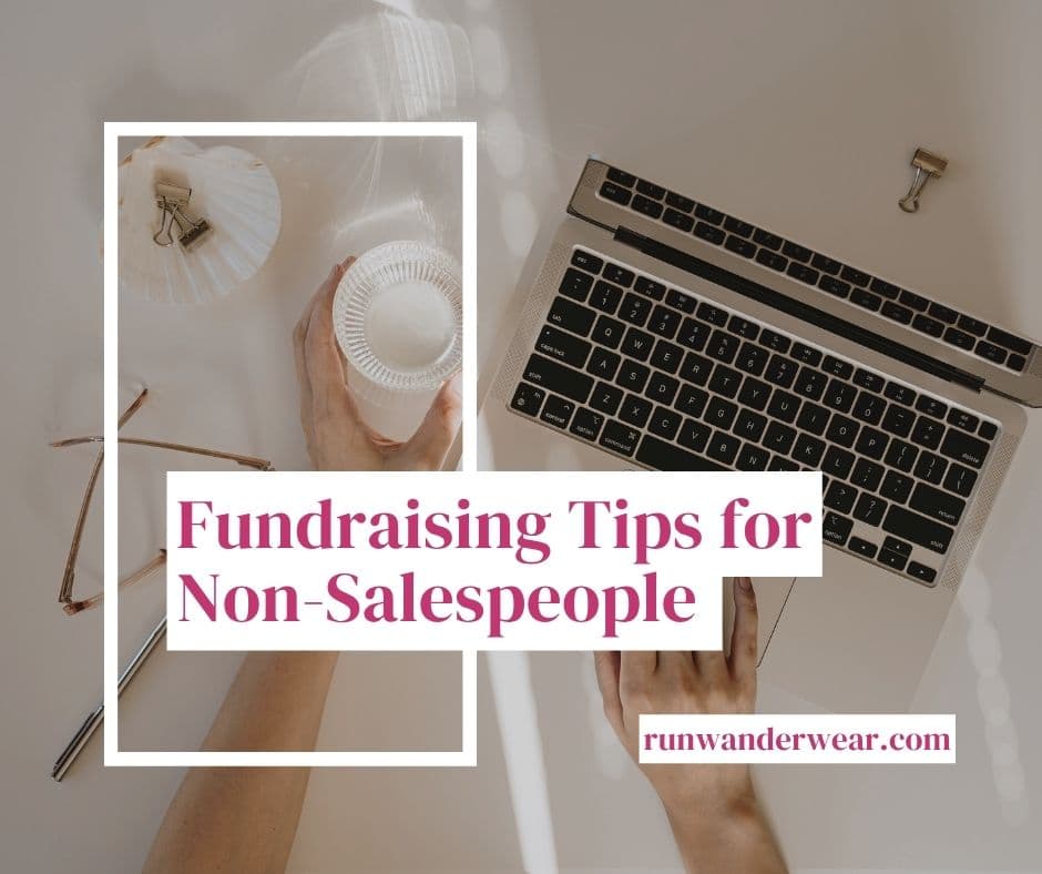 How I Raised Money for My First Marathon: Fundraising Tips for Non-Salespeople
